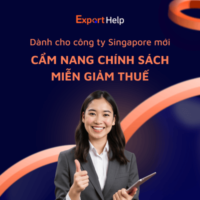 Chính sách miễn giảm thuế công ty Singapore mới nhất