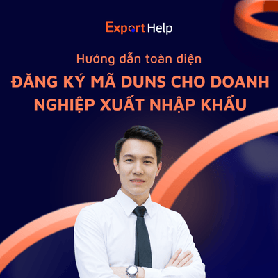 Hướng dẫn đăng ký mã DUNS cho doanh nghiệp xuất nhập khẩu