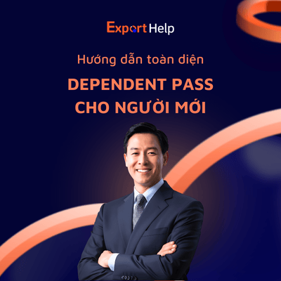 Hướng dẫn đăng ký Dependent Pass cho người mới