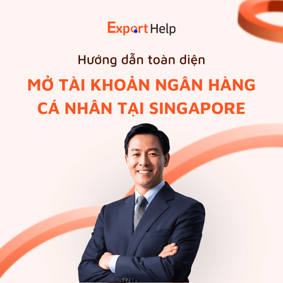 Hướng dẫn mở tài khoản ngân hàng cá nhân tại Singapore